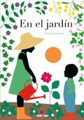 Cover: En el jard&iacute;n : sigue el ciclo de la vida a trav&eacute;s del paso de las estaciones - Maeva