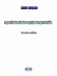 Abbildung von: A Partir Do Sinal Ao Gesto De Percussão - Tektime