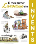 Cover: El meu primer Larousse del invents - Larousse