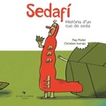 Cover: Sedaf&iacute; : Hist&ograve;ria d'un cuc de seda - El Cep i la Nansa Edicions