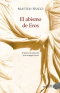 Cover: El abismo de Eros : el amor y la seducci&oacute;n en la Antigua Grecia - Duomo ediciones