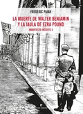 Cover: La muerte de Walter Benjamin y la jaula de Ezra Pound - Errata Naturae Editores
