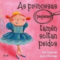 Cover: As princesas pequenas tam&eacute;n soltan peidos - ALGAR EDITORIAL