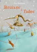 Cover: Bruixes i fades - PICARONA EDITORIAL