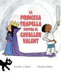 Cover: La princesa trapella contra el cavaller valent - PICARONA EDITORIAL