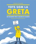 Cover: Tots som la Greta : un manifest per a salvar el planeta - Montena
