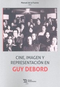 Cover: Cine, imagen y representaci&oacute;n en Guy Debord - Tirant Humanidades