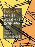 Cover: Passionate Enquiry and School Development - Routledge