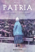 Cover: Patria : novela gr&aacute;fica - Planeta DeAgostini C&oacute;mics