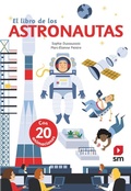 Cover: El libro de los astronautas - Fundaci&oacute;n Santa Mar&iacute;a-Ediciones SM