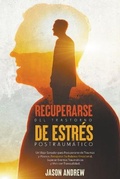 Cover: Recuperarse Del Trastorno de Estres Postraumatico - Jason Andrew