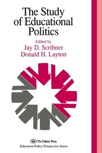 Enlarge image Cover: The Study Of Educational Politics - Routledge