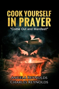 Enlarge image Cover: Cook Yourself in Prayer - BOOKBABY