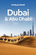 Cover: LONELY PLANET Reisef&uuml;hrer Dubai & Abu Dhabi - Lonely Planet Deutschland ein Imprint von MAIRDUMONT