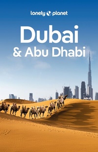 Abbildung von: LONELY PLANET Reiseführer Dubai & Abu Dhabi - Lonely Planet Deutschland ein Imprint von MAIRDUMONT