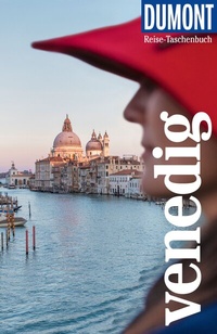 Abbildung von: DUMONT Reise-Taschenbuch Reiseführer Venedig - DuMont Reiseverlag