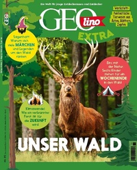 Abbildung von: GEOlino Extra / GEOlino extra 95/2022 - Unser Wald - Gruner + Jahr