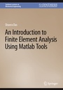 Cover: An Introduction to Finite Element Analysis Using Matlab Tools - Springer