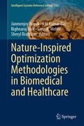 Cover: Nature-Inspired Optimization Methodologies in Biomedical and Healthcare - Springer