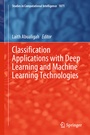 Cover: Classification Applications with Deep Learning and Machine Learning Technologies - Springer