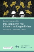 Cover: Philosophieren mit Kindern und Jugendlichen - J.B. Metzler