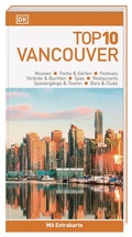 Cover: Top 10 Reisef&uuml;hrer Vancouver - Dorling Kindersley Reisef&uuml;hrer