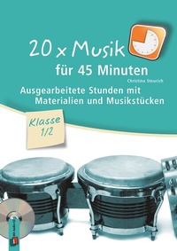 Abbildung von: 20 x Musik für 45 Minuten - Klasse 1/2 - Verlag an der Ruhr