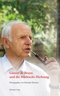Cover: G&uuml;nter de Bruyn und die M&auml;rkische Dichtung - Wehrhahn Verlag