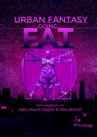 Abbildung von: Urban Fantasy Going Fat - OHNEOHREN