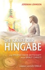 Cover: Die Kraft der Hingabe - king2come