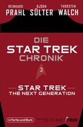 Cover: Die Star-Trek-Chronik - Teil 3: Star Trek: The Next Generation - In Farbe und Bunt Verlag