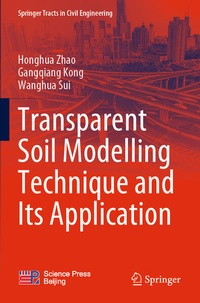 Enlarge image Cover: Transparent Soil Modelling Technique and Its Application - Springer