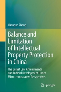 Abbildung von: Balance and Limitation of Intellectual Property Protection in China - Springer