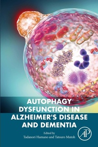 Abbildung von: Autophagy Dysfunction in Alzheimer's Disease and Dementia - Academic Press