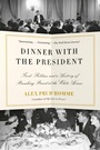Cover: Dinner with the President - Vintage Books