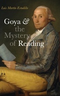 Cover: Goya and the Mystery of Reading - Vanderbilt University Press