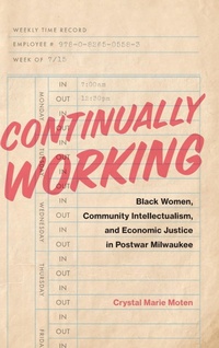 Enlarge image Cover: Continually Working - Vanderbilt University Press