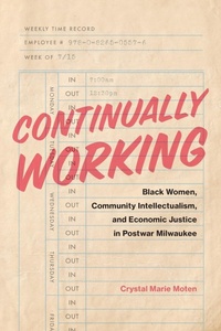 Enlarge image Cover: Continually Working - Vanderbilt University Press