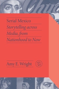 Enlarge image Cover: Serial Mexico - Vanderbilt University Press