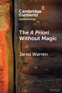 Cover: The A Priori without Magic - Cambridge University Press
