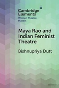 Cover: Maya Rao and Indian Feminist Theatre - Cambridge University Press