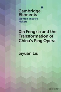 Abbildung von: Xin Fengxia and the Transformation of China's Ping Opera - Cambridge University Press