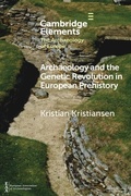 Cover: Archaeology and the Genetic Revolution in European Prehistory - Cambridge University Press