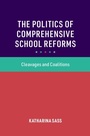 Cover: The Politics of Comprehensive School Reforms - Cambridge University Press