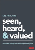 Cover: Seen, Heard, and Valued - Corwin Press Inc