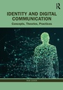 Cover: Identity and Digital Communication - Routledge