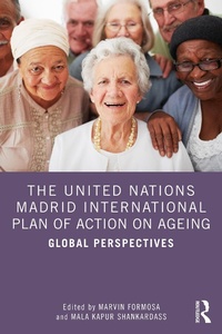 Abbildung von: The United Nations Madrid International Plan of Action on Ageing - Routledge India