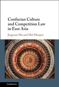 Cover: Confucian Culture and Competition Law in East Asia - Cambridge University Press