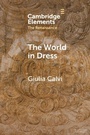 Cover: The World in Dress - Cambridge University Press