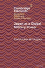 Cover: Japan as a Global Military Power - Cambridge University Press